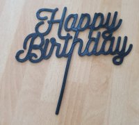 STL file Modern Happy Birthday Cake Topper 🎂・3D printing