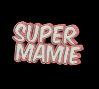 Super Mamie